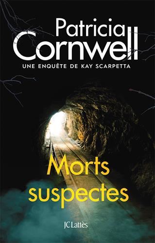 Une enquête du Dr Scarpetta : Morts suspectes